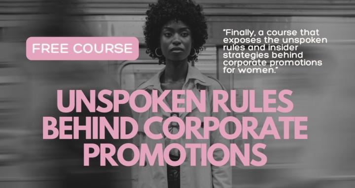 Unspoken Rules of Promotion
