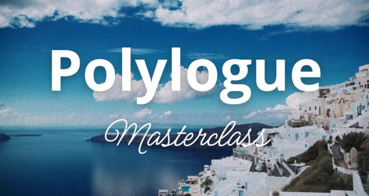 Polylogue Masterclass