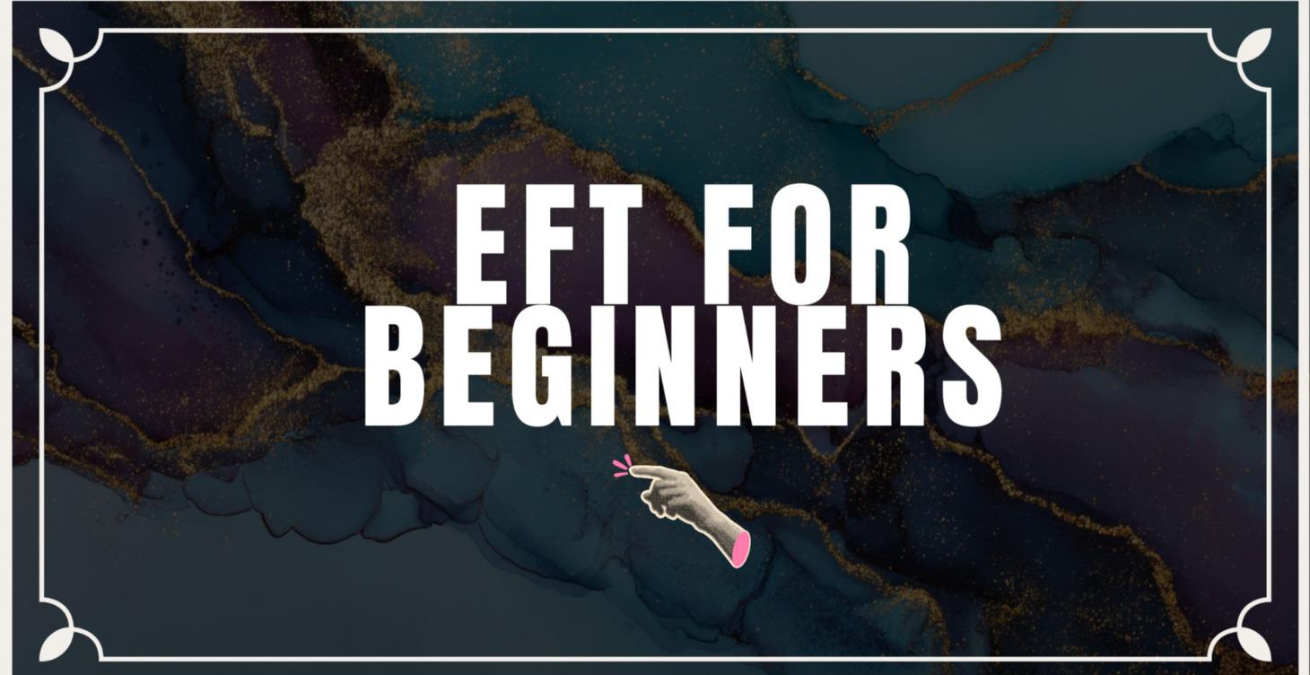 EFT For Beginners