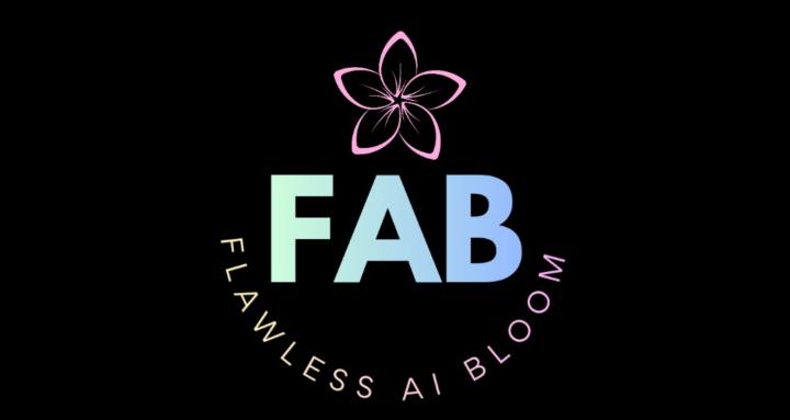 FAB Flawless AI Bloom