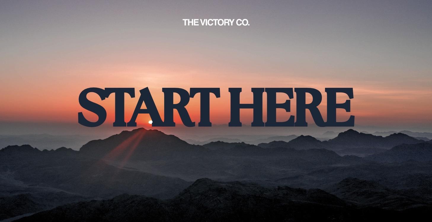 Start Here. Victory Co. (Launching January 2026)