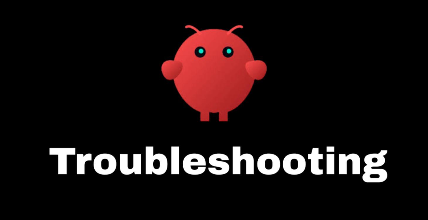 Troubleshooting guide