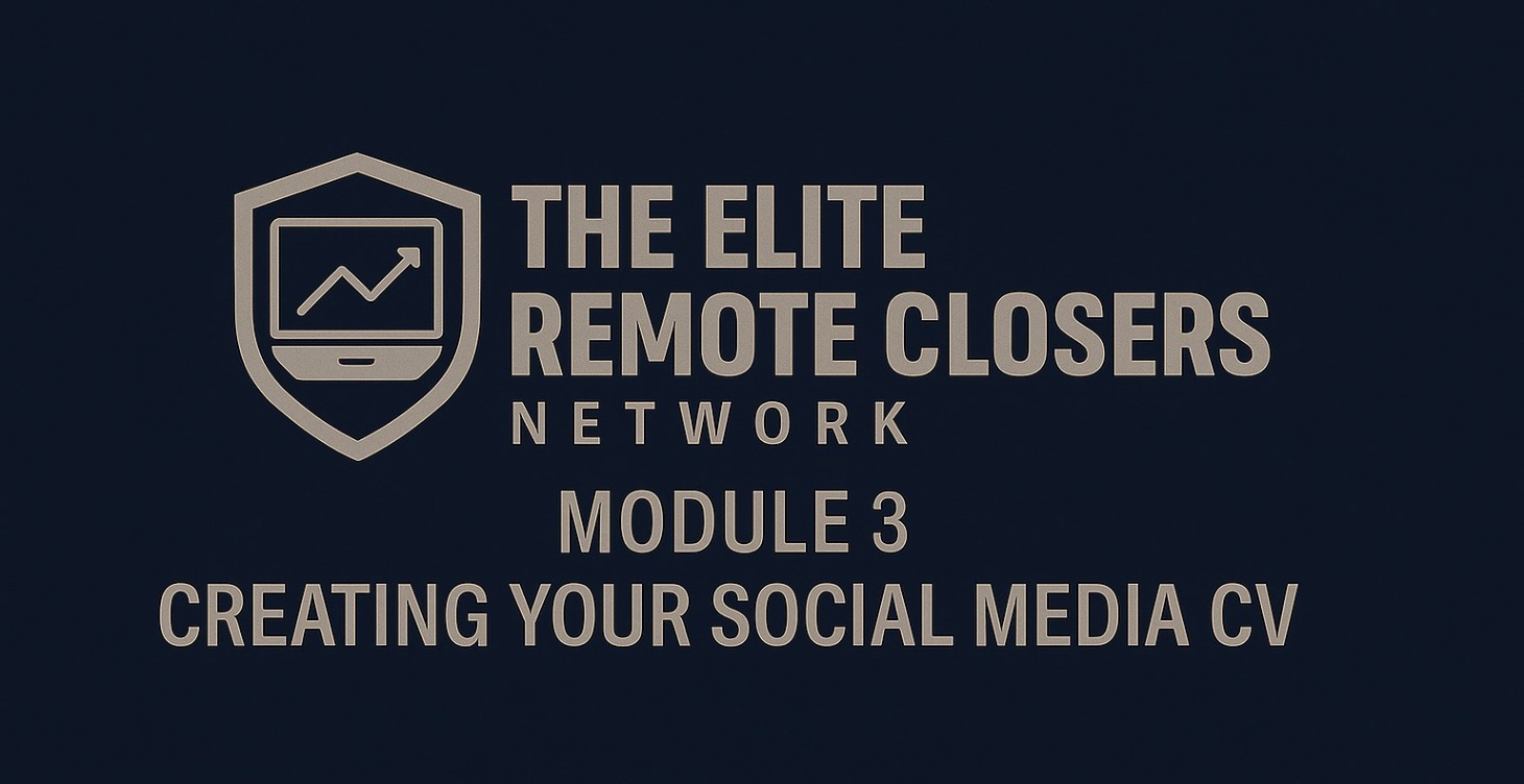 Module 3: Creating Your Social Media CV