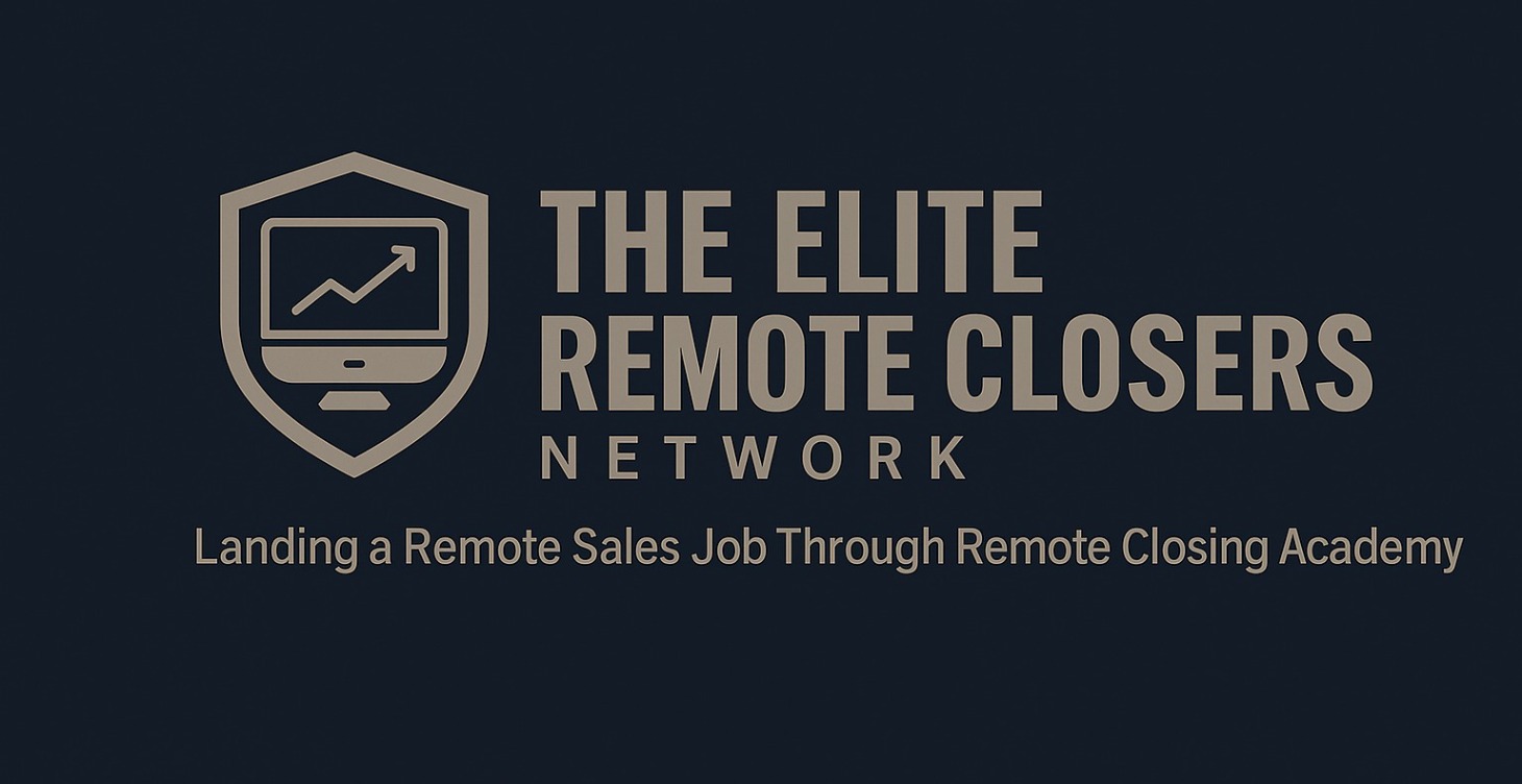 Securing Remote Jobs via Remote Closing Academy