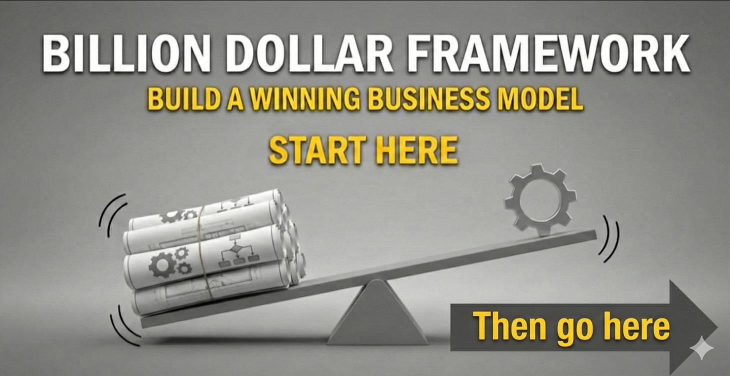 THE BILLION DOLLAR FRAMEWORK