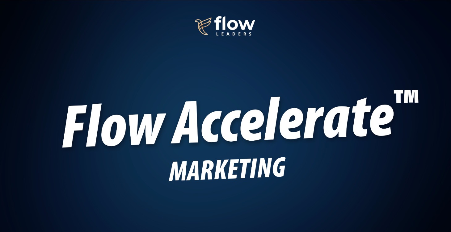 Flow Accelerate™ - Part 3
