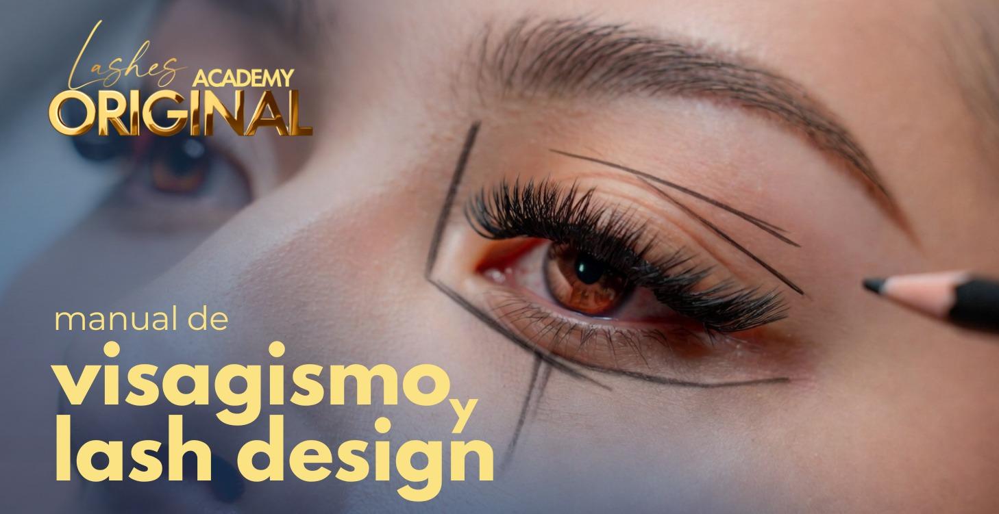 Manual: Visagismo y Lash Design