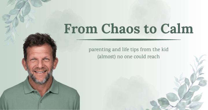 From Chaos to Calm