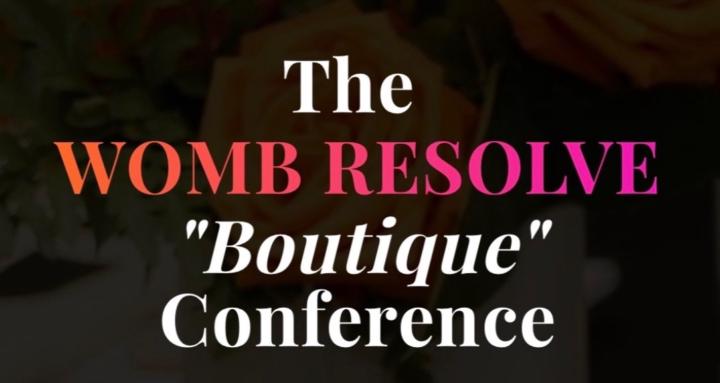 WOMB RESOLVE CONFERENCE