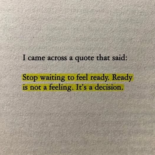 Ready is not a feeling