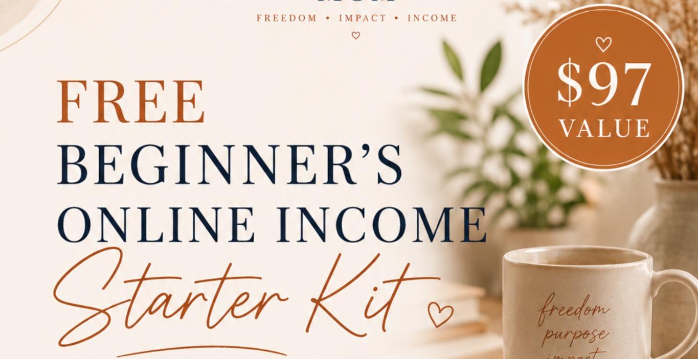 Beginner's Online Income Starter Kit