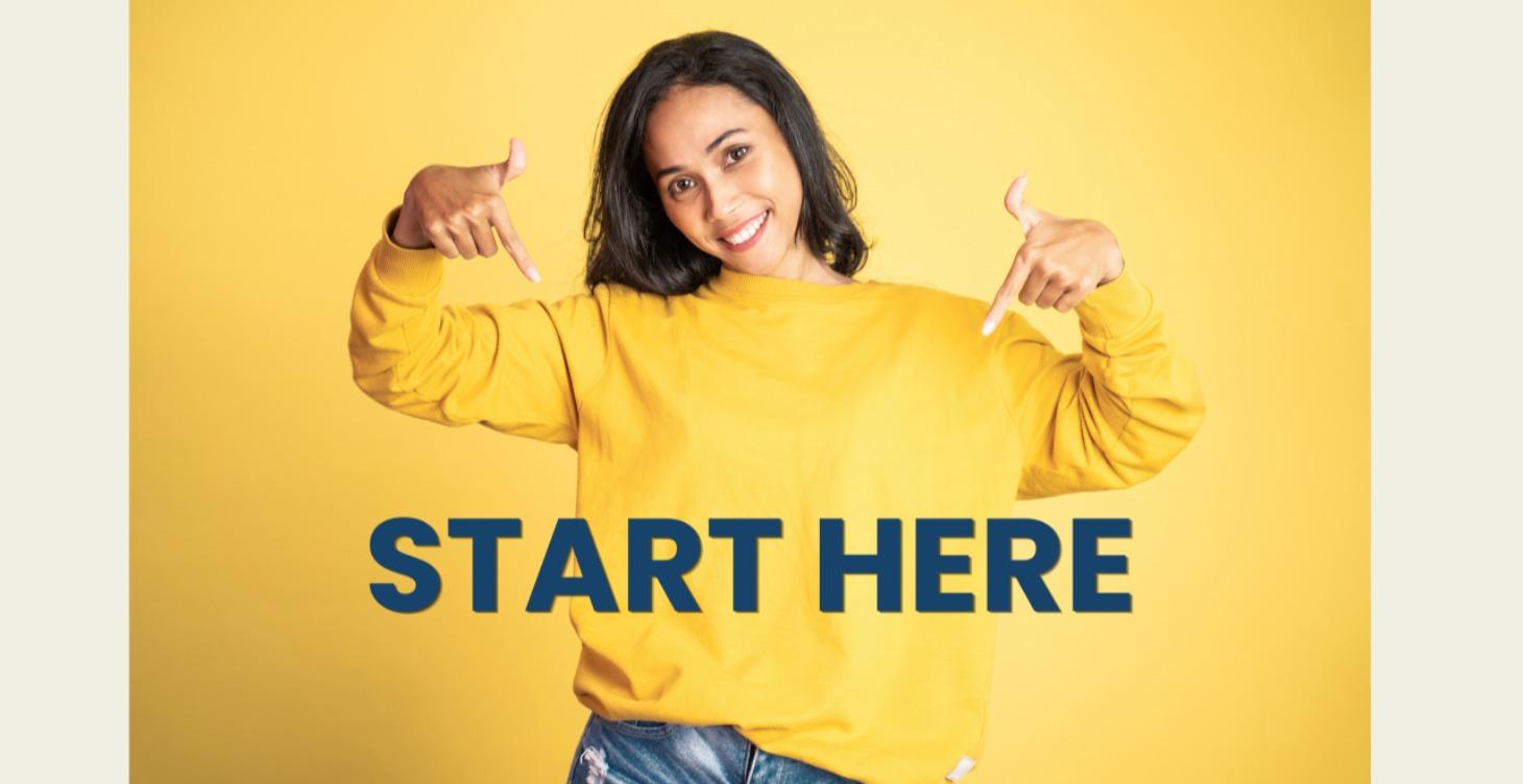 Start Here