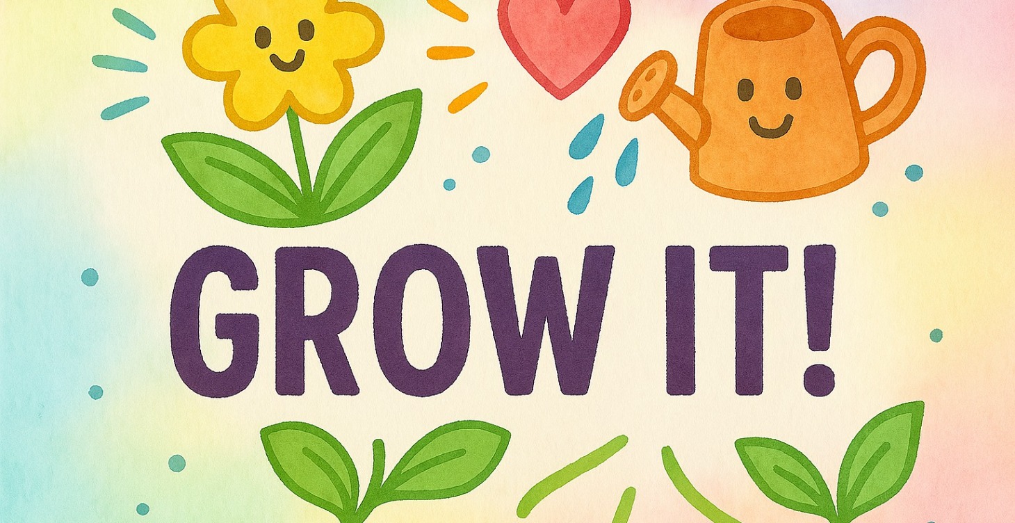 🌱 Phase 6: Grow It