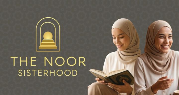 The Noor Sisterhood 