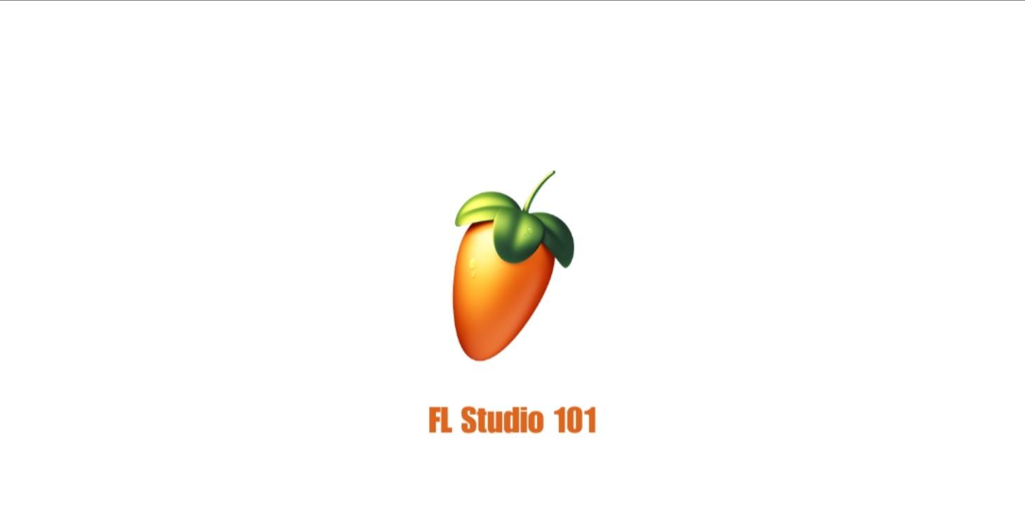 FL Studio 101