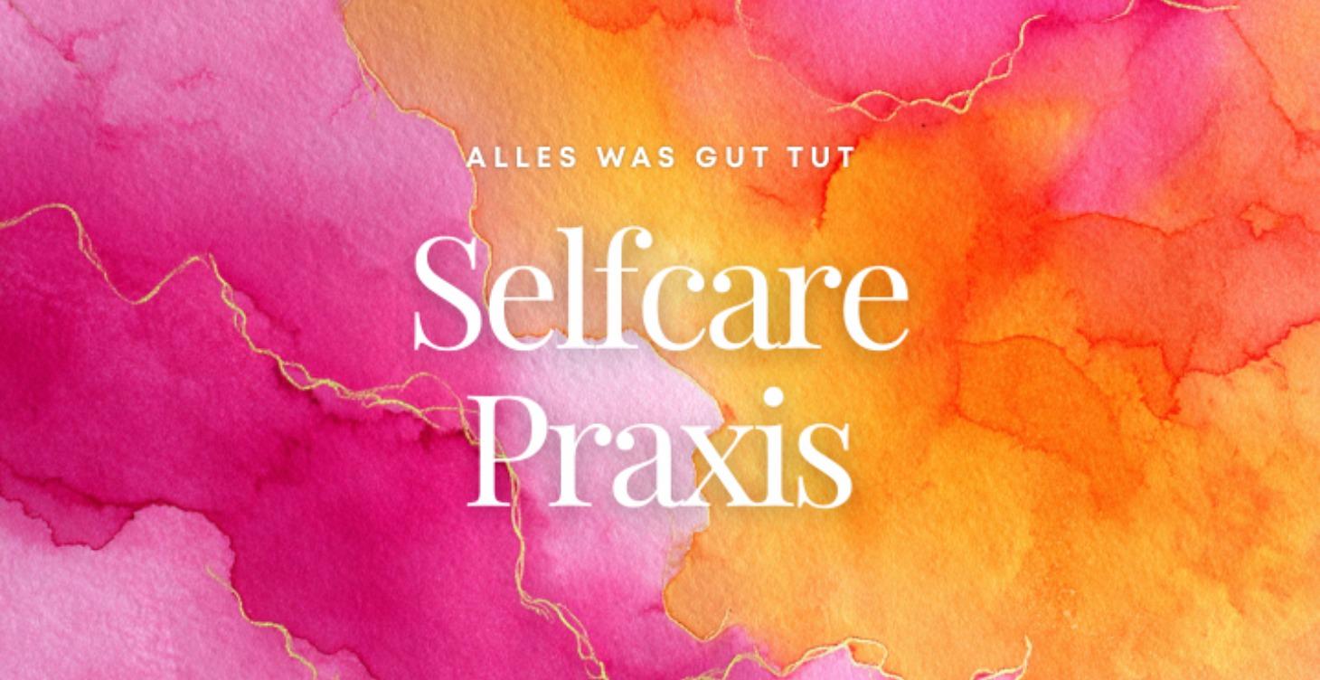 Selfcare Praxis