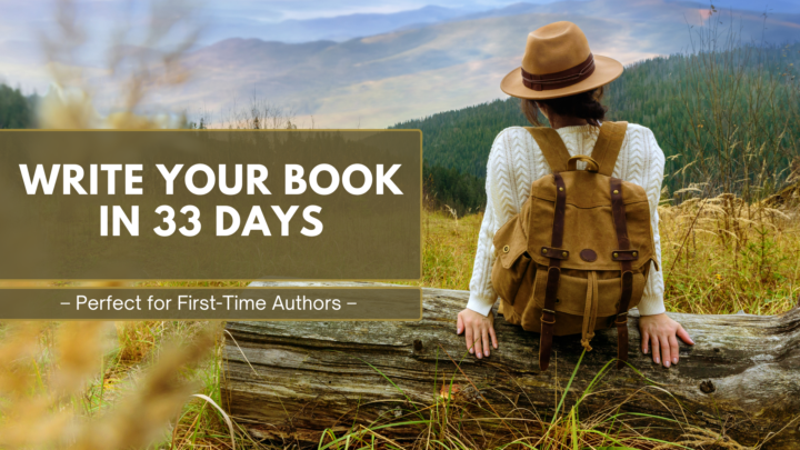 NEW COURSE: WRITE YOUR BOOK IN 33 DAYS
