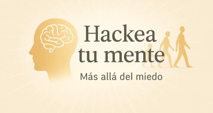 HACKEA TU MENTE