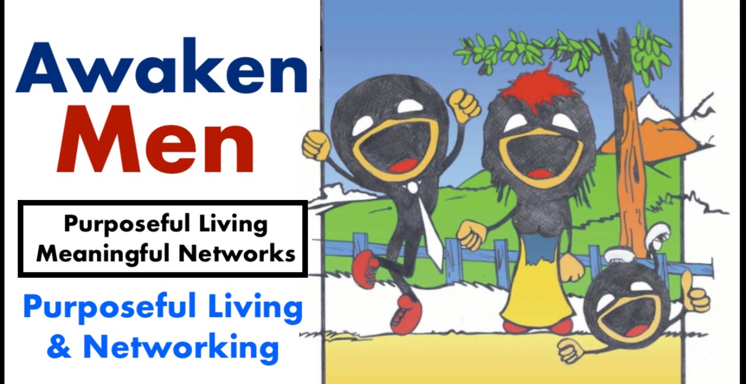 Awaken Men – Purposeful Living & Networking