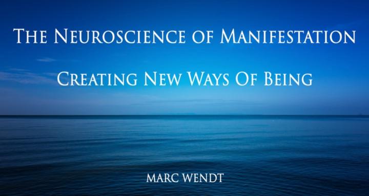Neuroscience of Manifestation