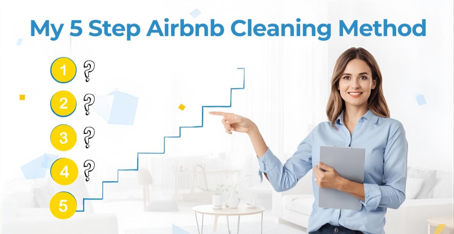 The 5 Step Cleaning Process
