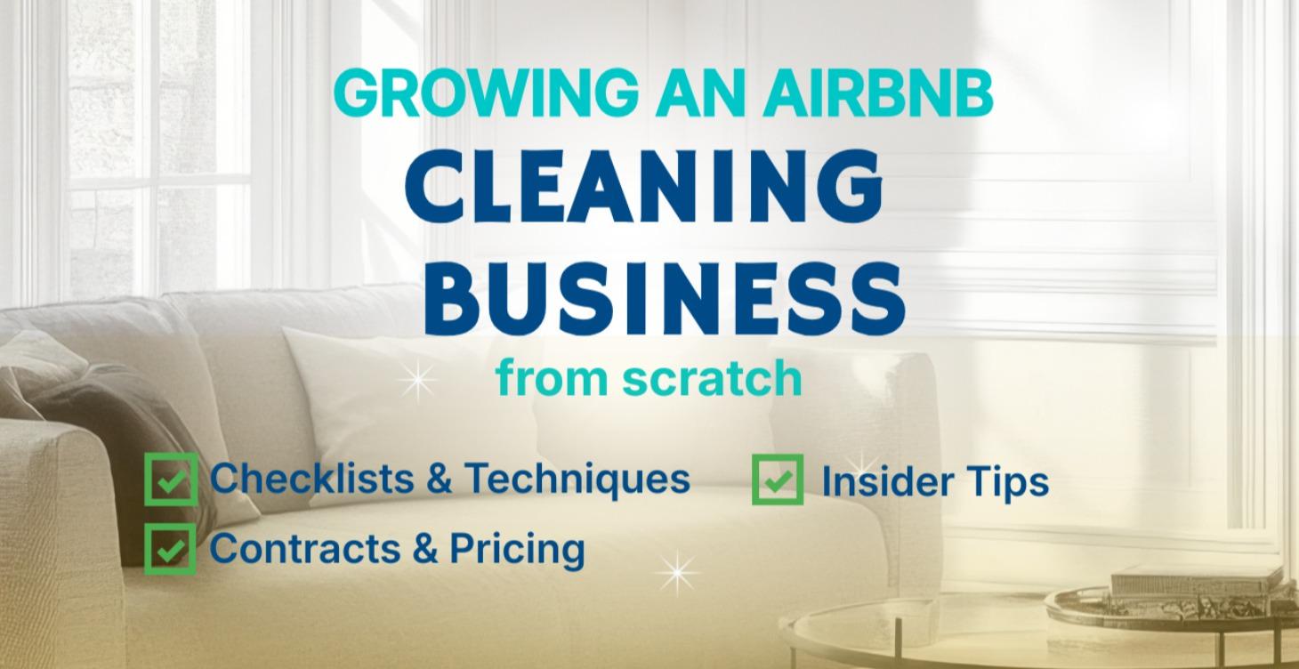 EBOOK: Growing An Airbnb Cleaning Business