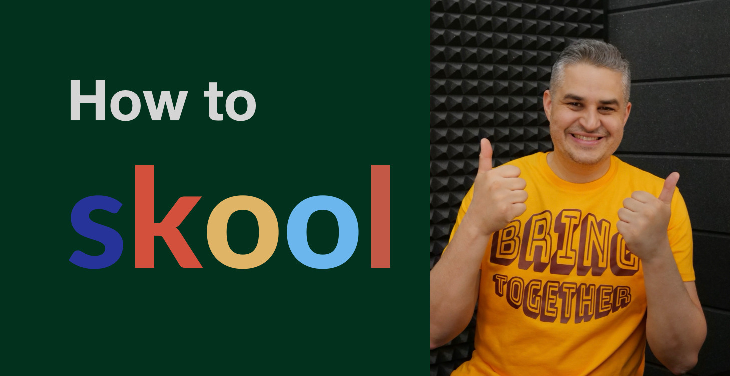 How to Skool (for members)