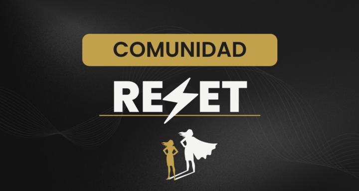RESET – Comunidad
