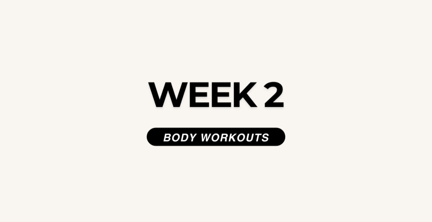 Week 2 - Health is Wealth (Workouts)