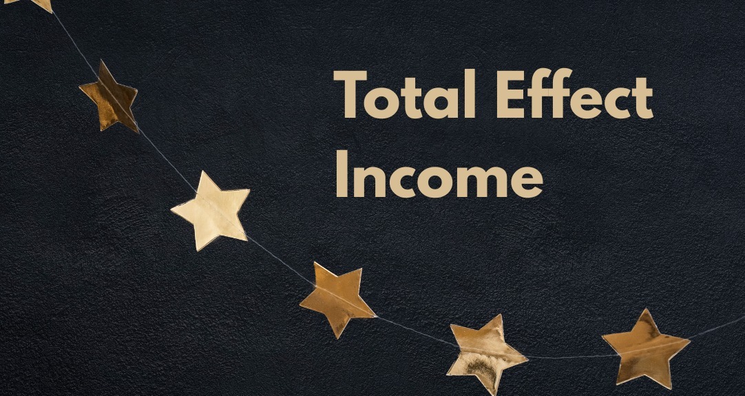 Total Effect Income
