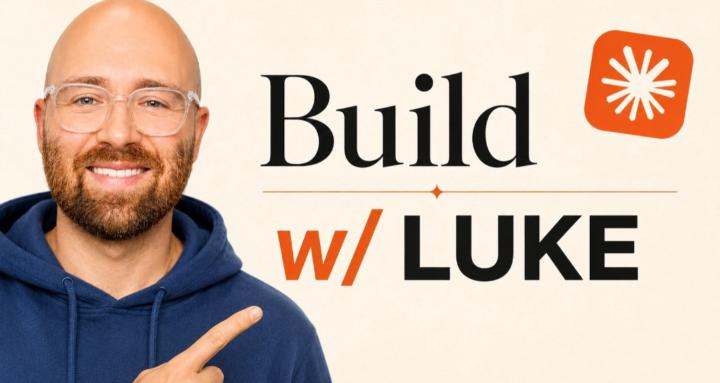 Build with Luke