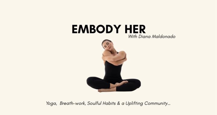 EMBODY HER