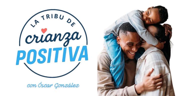 La Tribu de Crianza Positiva