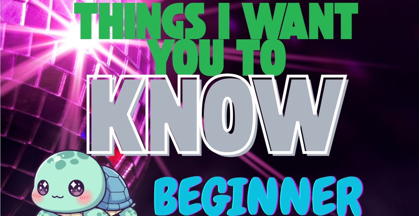 Beginner-TECHNIQUES I WANT YOU TO KNOW