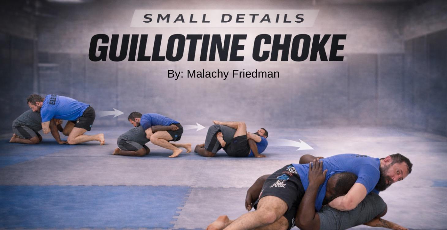 SMALL Details: Guillotine Choke