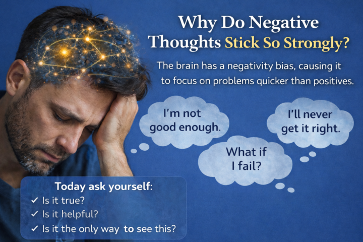 Why Negative Thoughts Stick So Strongly