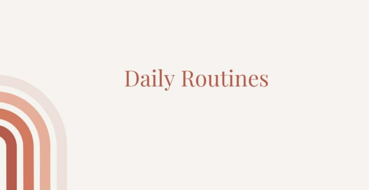 Daily Routines