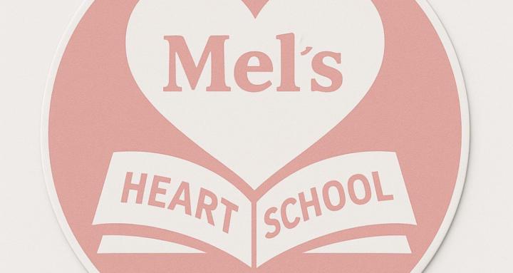 Mel's Heart School