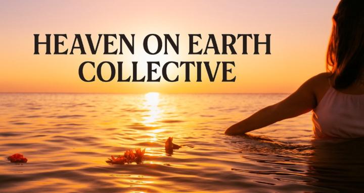 Heaven on Earth Collective