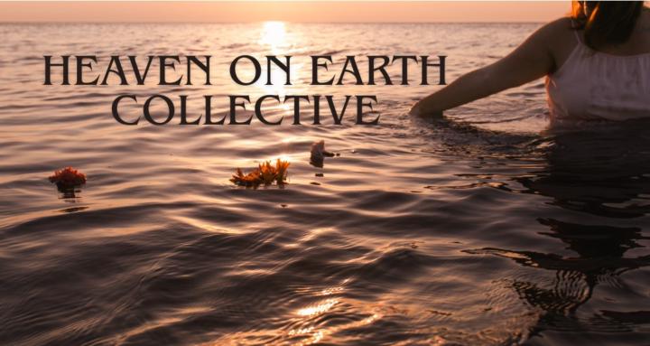 Heaven on Earth Collective