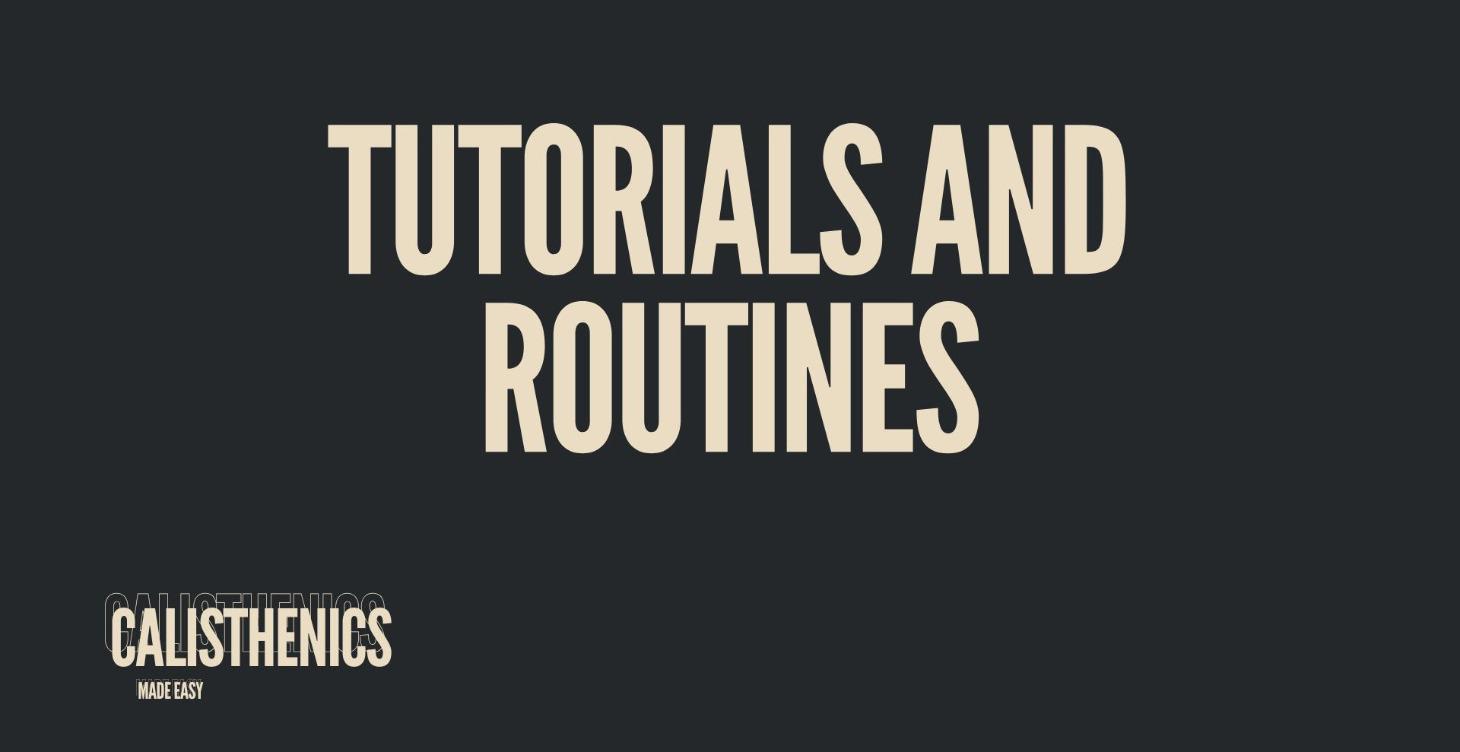 Tutorials and routines