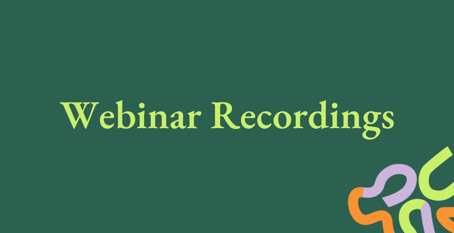 Webinar Recordings