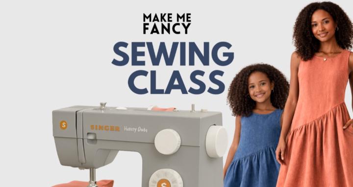 Make Me Fancy Sewing Classes