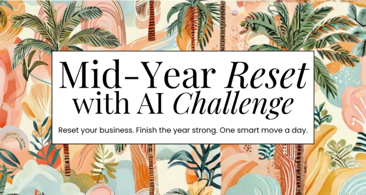 🌴 Mid-Year Reset with AI Challenge Kickoff Call