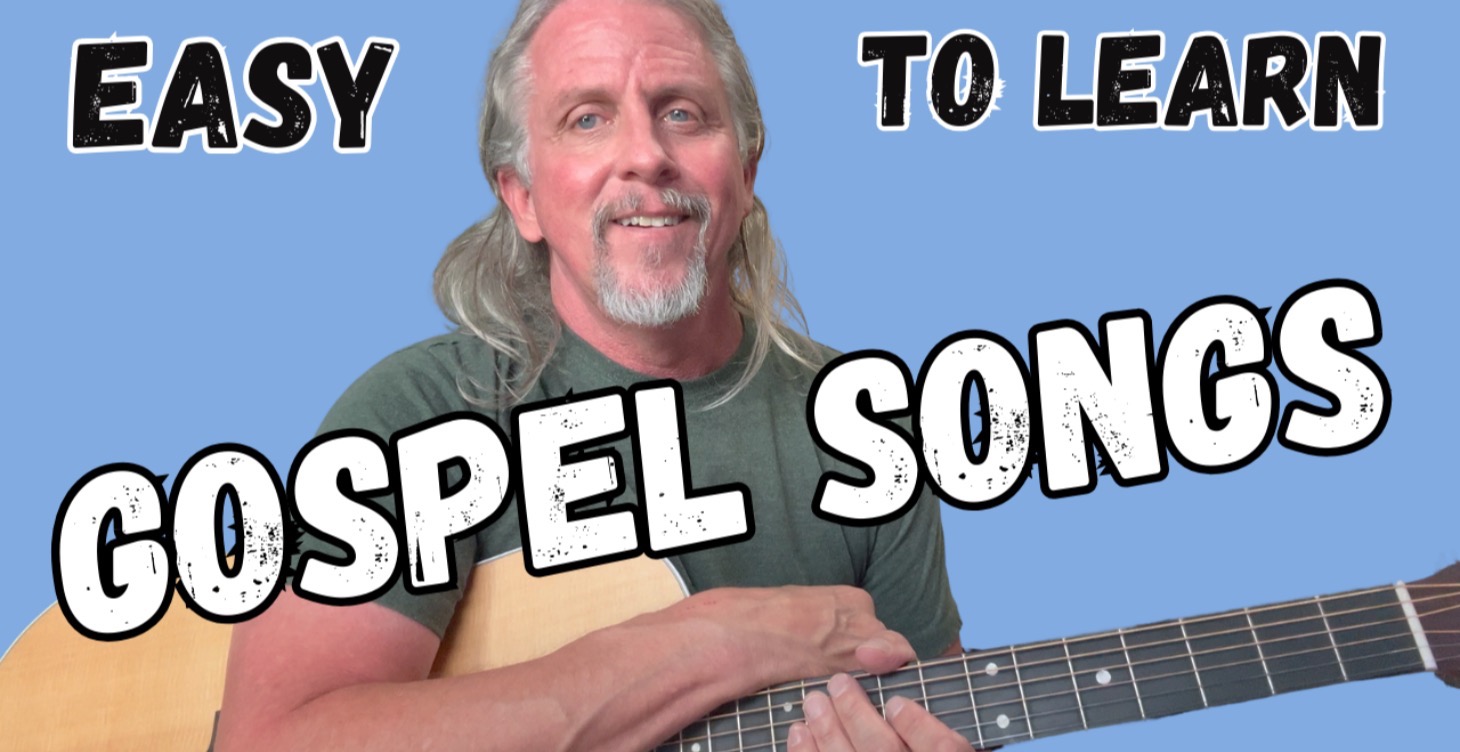 EASY To Learn Gospel Songs For Guitar