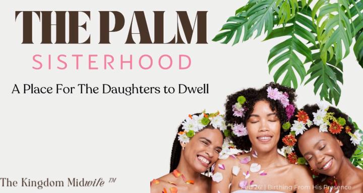 The Palm Sisterhood