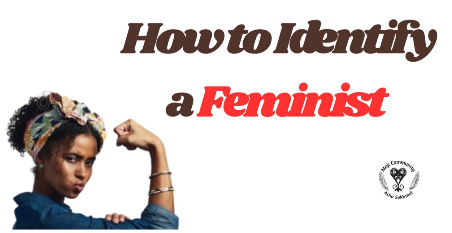 How to Identify a Feminist