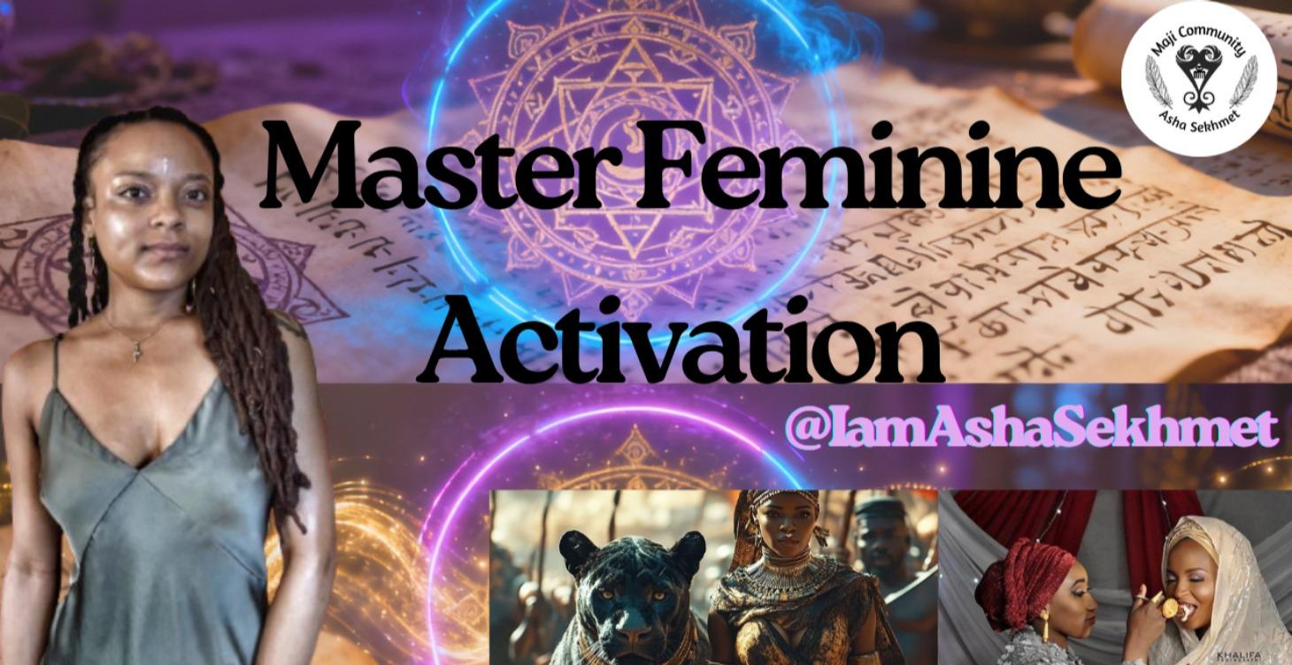 Master Feminine Activation