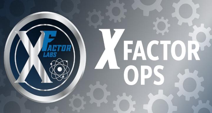 X Factor Ops