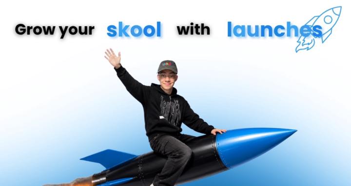 Skool Launch